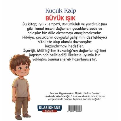 Küçük Kalp, Büyük Işık