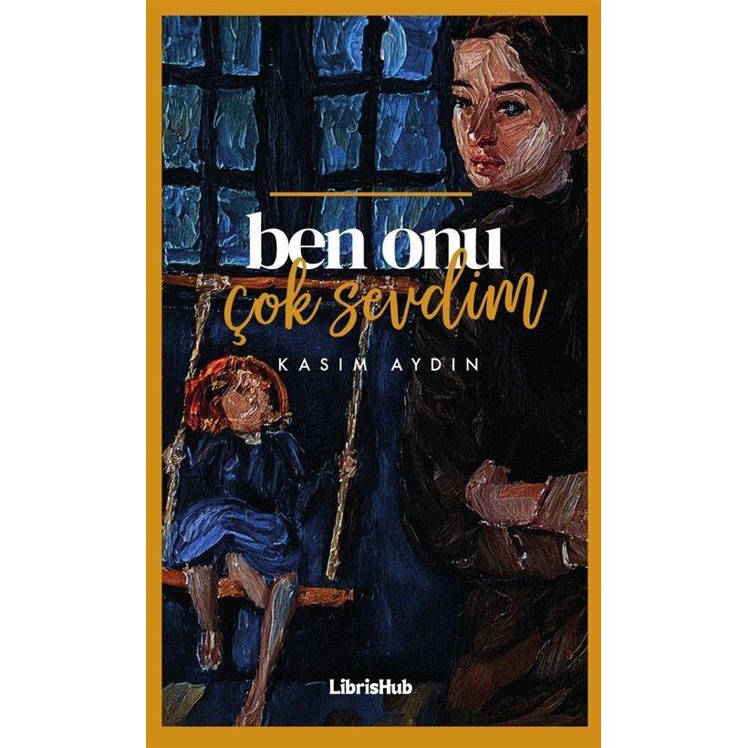 Ben Onu Çok Sevdim